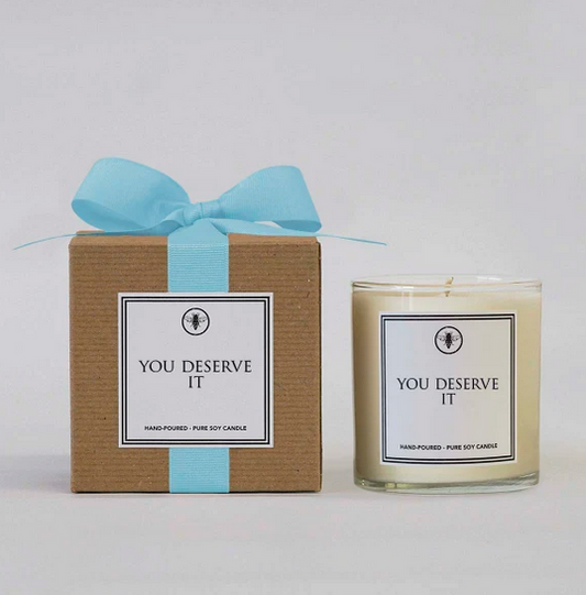 You Deserve It Candle